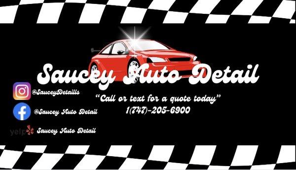 Saucey Auto Detail "Call or text for a quote today"