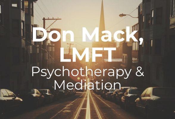 Don Mack, LMFT, San Francisco Psychotherapy