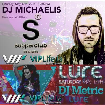 #djmichaelis at Supperclub and also going to #djmetric at #Lure #Hollywood) Invite your friends. Free drinks n #Uberpub #Supperc