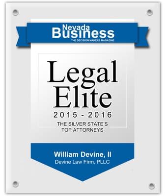 William Devine II was chosen as a Legal Elite Top Attorney by the Nevada Business Magazine