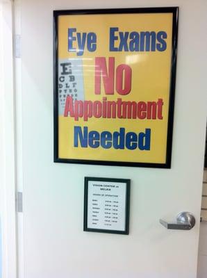 "Eye Exams No Appointment Needed".... Would you like an appointment? Please, read my review..