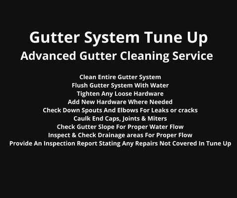 Gutter System Tune Up. Keep Your Gutters Working Year Round With Our On Going Service.