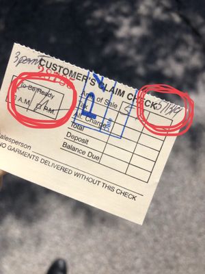 Ticket for my items. Three pants dropped off on 5/13/19 with a pickup date of Thurs.