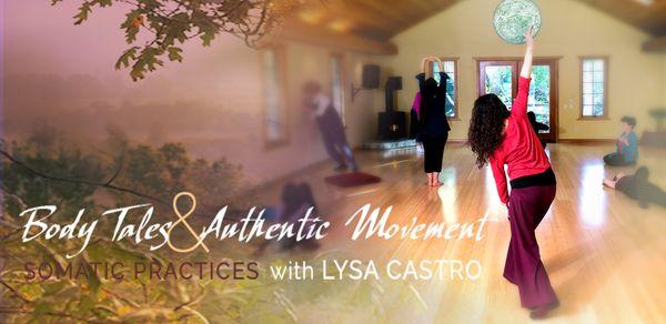 Body Tales & Authentic Movement with Lysa Castro