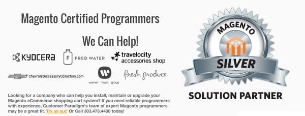 Customer Paradigm's team are certified Magento Programmers.