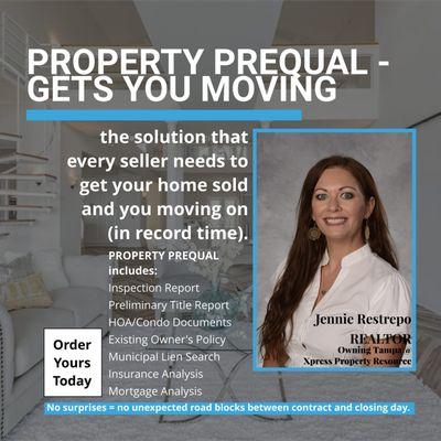 Selling your home? Order Property PreQual today - 813-541-2822