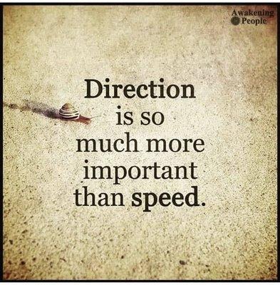 It doesn't matter how long it takes you to get there, just keep moving!