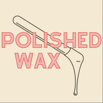 Polished Wax