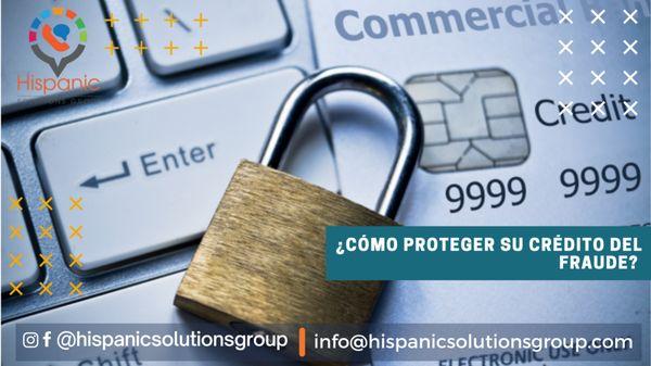 https://www.hispanicsolutionsgroup.com/es/como-proteger-su-credito-del-fraude/