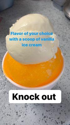 Any flavor snow cone with vanilla ice cream