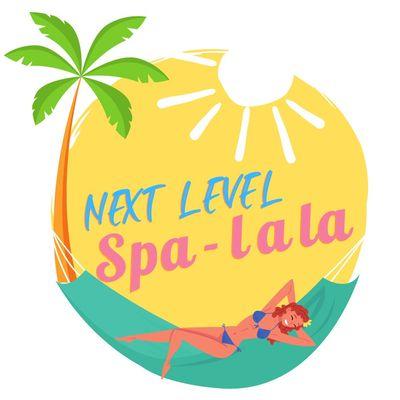 Welcome to NEXT Level Spa-lala