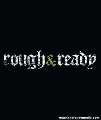 Rough & Ready Media