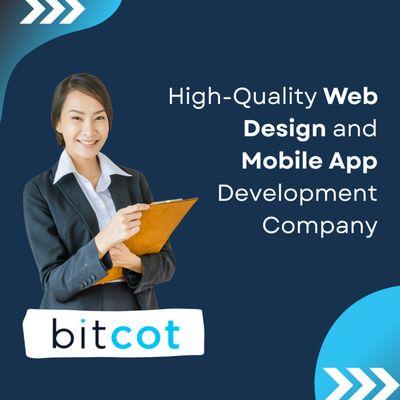 Bitcot | Mobile App Development
Web App Development
SaaS Development
Custom Software Development