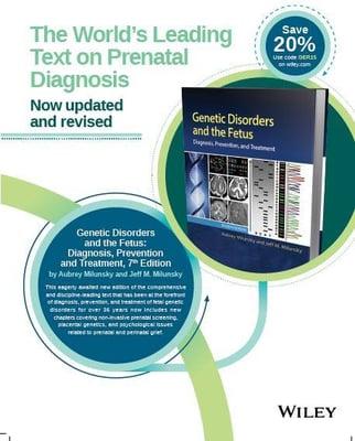 Genetic Disorders and the Fetus: Diagnosis, Prevention, and Treatment by Aubrey Milunsky, MD, DSc is now in its 7th edition.