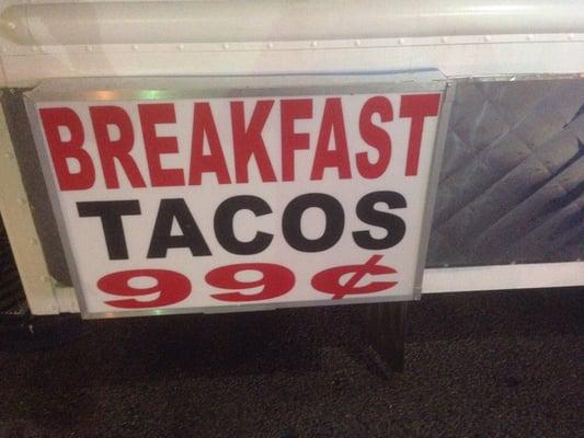 Breakfast Tacos 99 cent