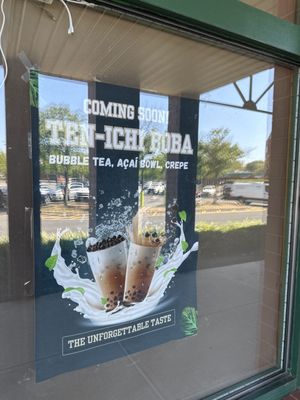 Attention bubble tea lovers!!!  Ten-Ichi Boba is coming soon!  Stay tuned!