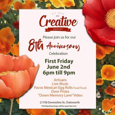 8th Anniversary on June 2nd from 6pm till 9pm
21758 Devonshire St. Chatsworth #mycreativeoutlet1