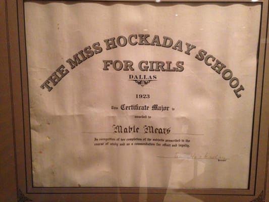 My grandmother's Hockaday diploma...signed by Miss Ella Hockaday