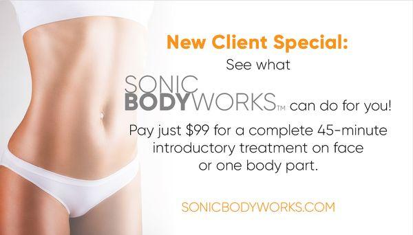 $99 New Client Special!
 @ sonicbodyworks