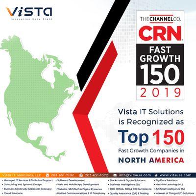 We're pleased to announce Vista IT Solutions is recognized as Top 150 Fast Growth Companies in entire North America for fastest-growing.