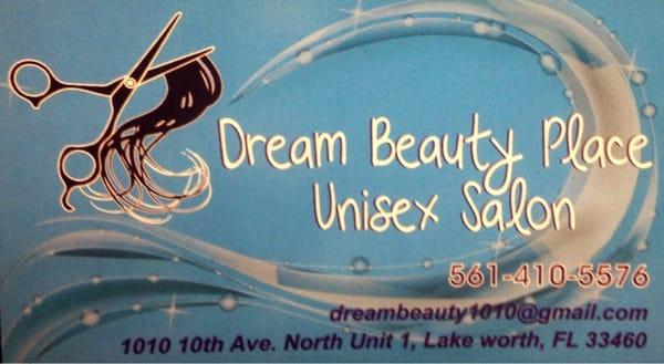 Grand Opening! Dream Beauty Place Unisex Salon.