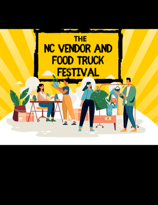 Nc Vendor and Food Truck Festival