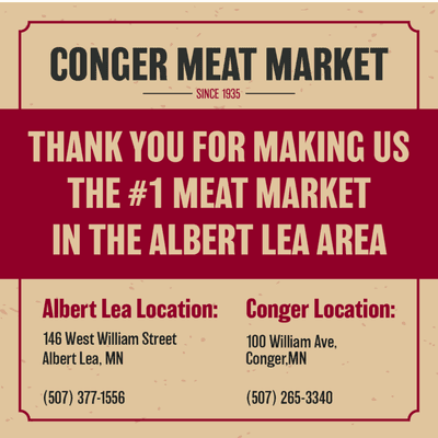 Thank you for making us the number on meat market in the Albert Lea area.