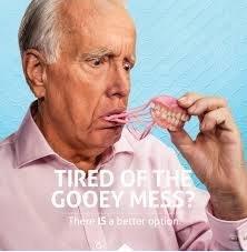 No more messy Gooey Dentures Call us today!