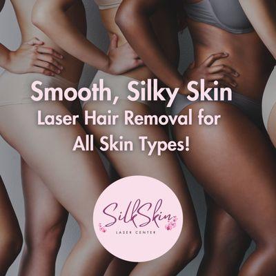 Silk Skin Laser Center offers Laser Hair Removal for all skin types. We have over 20 years of experience in laser hair removal.