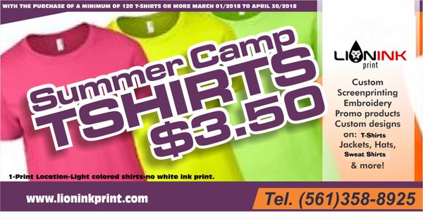 Big promotion  now for summer camp
 $3.50 per shirts when your order more then 120 shirts