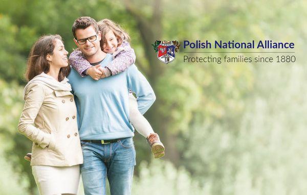 Polish National Alliance is protecting families since 1880.