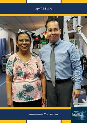 Ms. Annamma pain-free and happy with our service. Beside her is Director and Physical Therapist, Jose Lozada