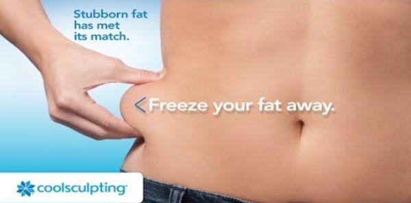 If you can squeeze it, we can freeze it with Coolsculpting!