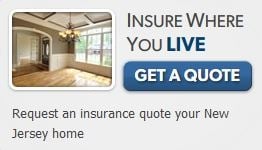 Insure Where You Live
Request an insurance quote for your New Jersey home