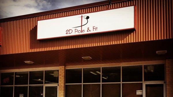 Welcome to 2D Pole & Fit!  I was so excited when my sign went up!