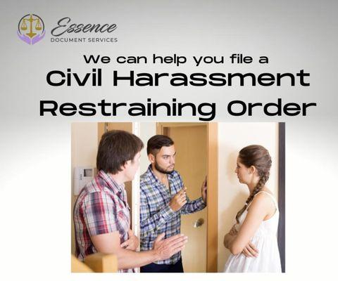 We can prepare civil harassment restraining orders, file them in court and serve them.