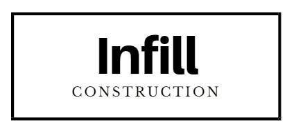 Infill Construction