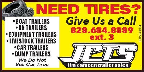 We Sell Trailer Tires!!!