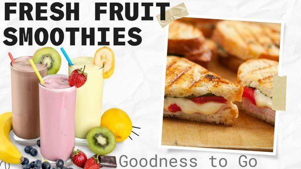 FRESH FRUIT SMOOTHIES & PANINI SANDWICHES