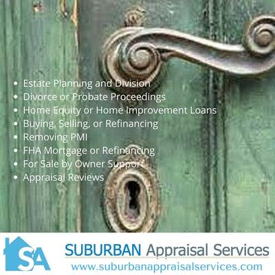 Suburban Appraisal Services provides expert, honest, appraisals of your property to ensure you receive the fairest market value.