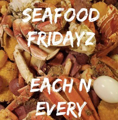 Seafood Friday
 Soup of the day:Seafood soup