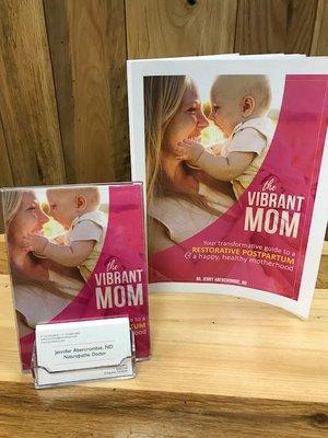 The Vibrant Mom written by Dr. Jenny Abercrombie - Specializing in Moms: Fertility, Pregnancy, Postpartum and beyond