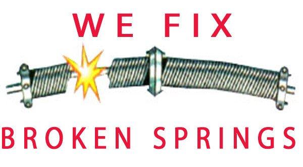 WE FIX BROKEN SPRINGS.