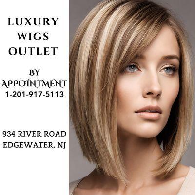 Luxury Wigs Outlet 934 River Rd. Edgewater. By Appointment Only.