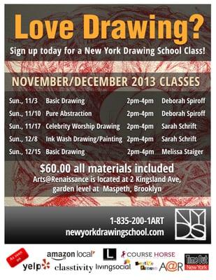 November/December 2013 Schedule of Classes.  To register go to www.newyorkdrawingschool.com