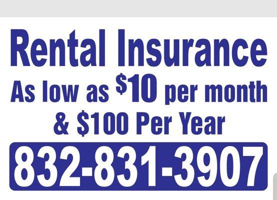 Rental Insurance as low as $10 per month! Call us at 832.831.3907