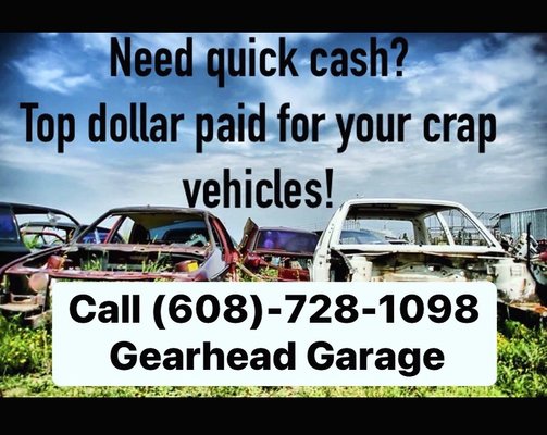 Cash paid for crap vehicles