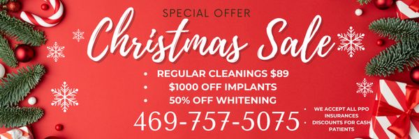 NEW PATIENT SPECIAL ONLY $89!!!

50% OFF WHITENING! GET WHITE TEETH BEFORE THE HOLIDAYS!