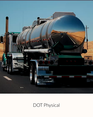 We provide the DOT Physical for your needs necessary for your CDL licensing