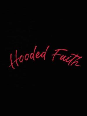 Our very own apparel! "Hooded Faith "